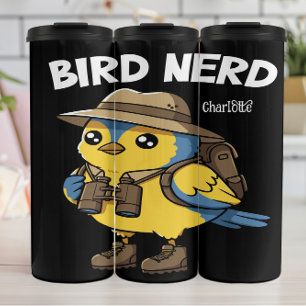Bird Nerd: Binoculars, Boots, Adventure Thermal Tumbler