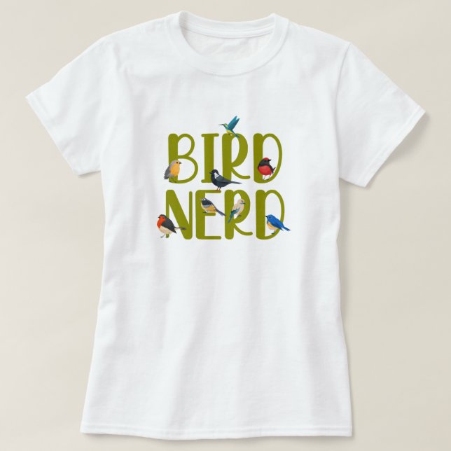 Bird Nerd Bird Watching T-Shirt (Design Front)