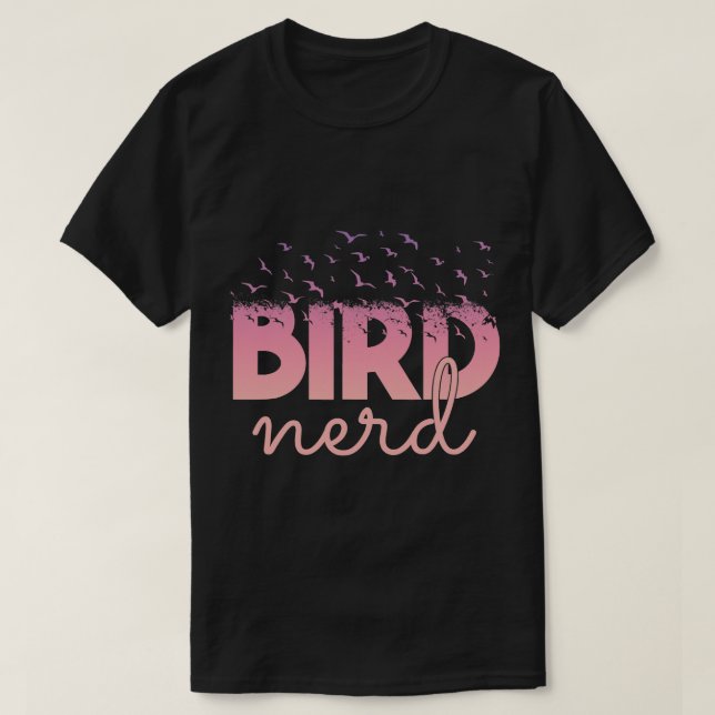 BIRD NERD Birding Bird Watcher Twitching Birdwatch T-Shirt (Design Front)