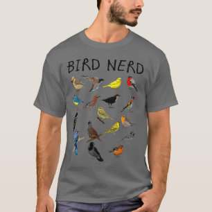 'Bird Nerd Different Kinds of Bird' Cute Bird Gift T-Shirt