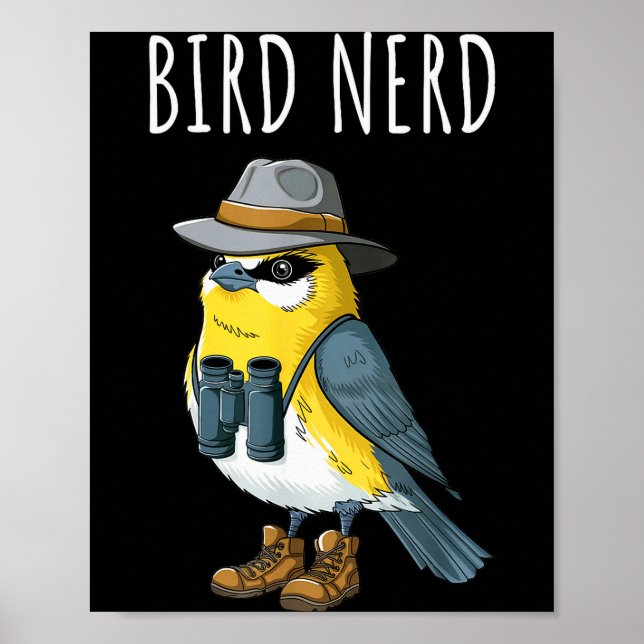 Bird Nerd Funny Bird Watching Birding Bird Lover W Poster (Front)