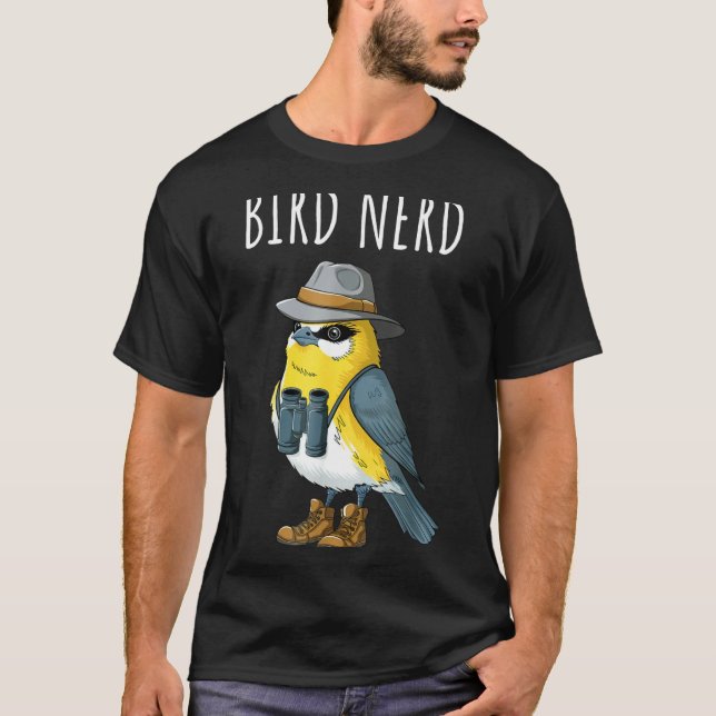 Bird nerd funny birder birdwatcher birdwatching T-Shirt (Front)