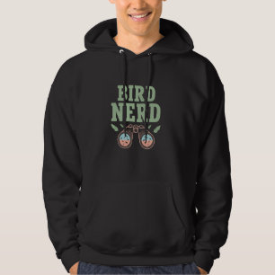 Bird Nerd Funny Birdwatching Binoculars Ornitholog Hoodie