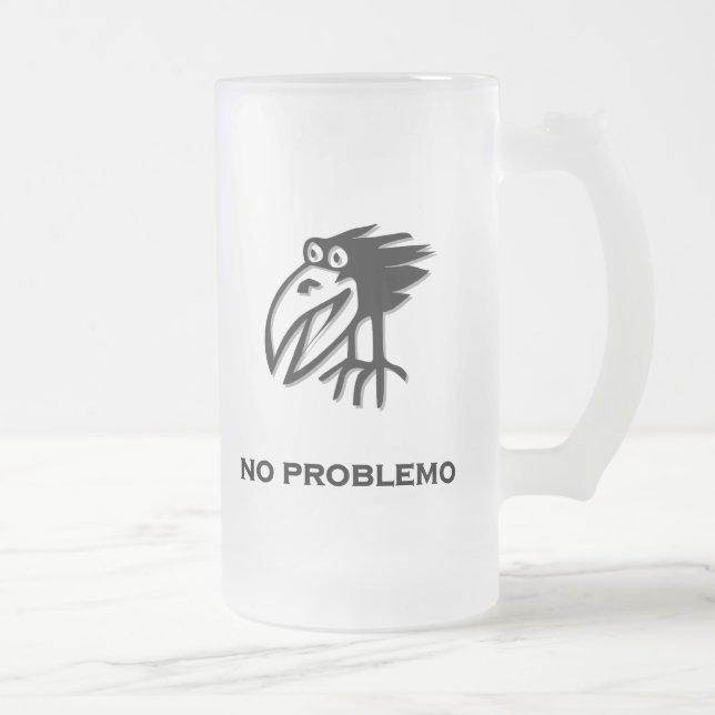 Bird no problemo frosted glass beer mug (Right)