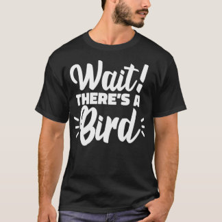 Bird Ornithology Ornithologist Birdwatching Gift  T-Shirt