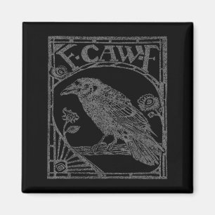 Bird Raven Crow F Caw F Slogan Graphic  Magnet