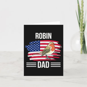 Bird Us Flag 4th Of July Father's Day Robin Dad Card