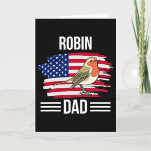 Bird Us Flag 4th Of July Father's Day Robin Dad  Card