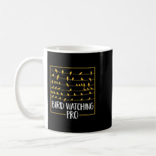 Bird Watcher Funny Birding Bird Lover Bird Watchin Coffee Mug