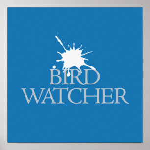 Bird Watcher Poster