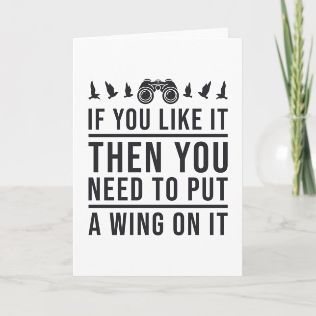 Bird Watching A Wing On It Funny Bird Watcher Card (Front)
