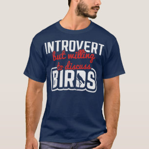 Bird Watching Bird Watching  3  T-Shirt