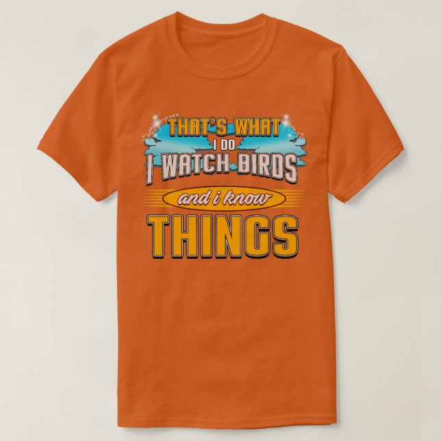 bird watching bird watching gift  T-Shirt (Design Front)