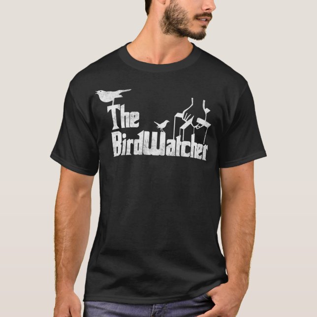Bird Watching   Funny Bird Watcher Gift T-Shirt (Front)