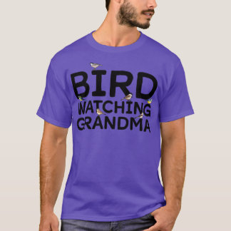Bird Watching Grandma Birdwatching Birding T-Shirt