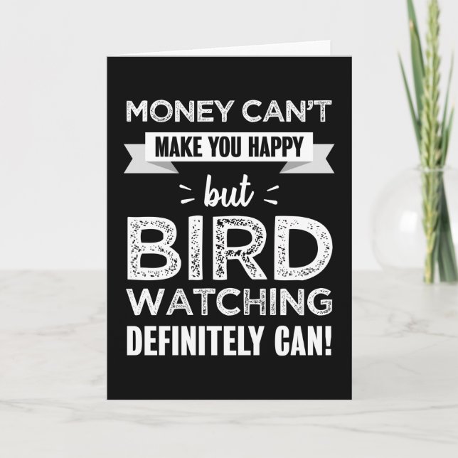 Bird watching makes you happy gift card (Front)