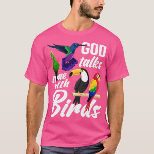 Bird Watching Ornithologist God Faith Bird Nerd T-Shirt