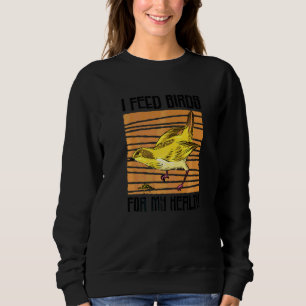 Bird Wildlife Birdwatcher Birding Birdwatching Orn Sweatshirt