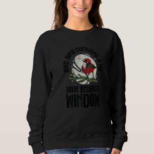 Bird Wildlife Birdwatcher Birding Birdwatching Orn Sweatshirt