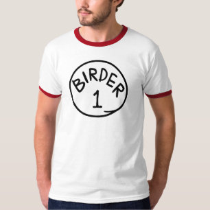 Birder 1 T-Shirt