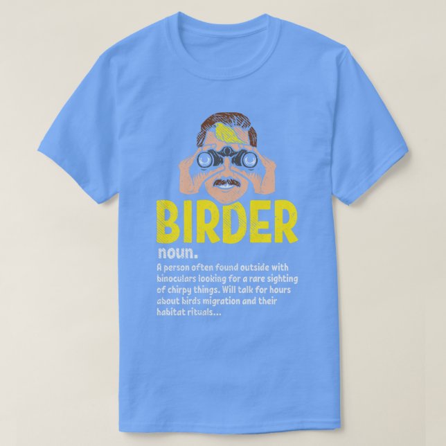 Birder Definition T-Shirt (Design Front)