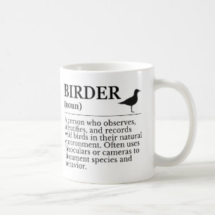 Birder definition - wild bird observer coffee mug