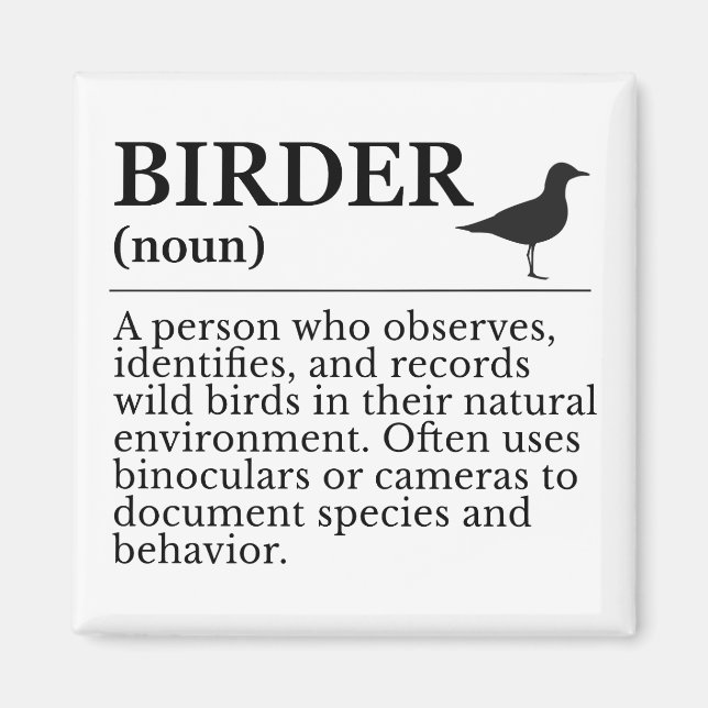 Birder definition - wild bird observer magnet (Front)