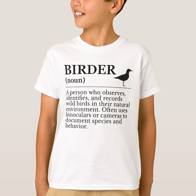 Birder definition - wild bird observer T-Shirt (Front)