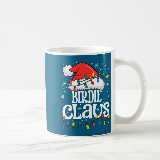 Birdie Claus Funny Xmas Christmas Grandma Holiday  Coffee Mug (Right)