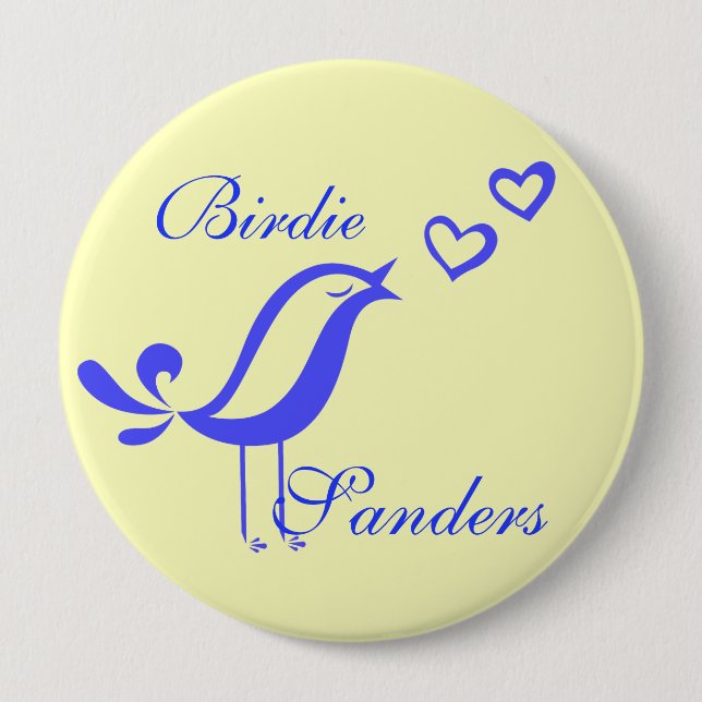 "Birdie Sanders" 10 Cm Round Badge (Front)