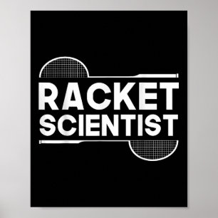 Birdie Shuttle Racket Scientist Badminton  Poster