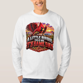 Birdie Told Me It’s Game Day Arizona Football T-Shirt
