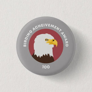 Birding Achievement Award 100 3 Cm Round Badge