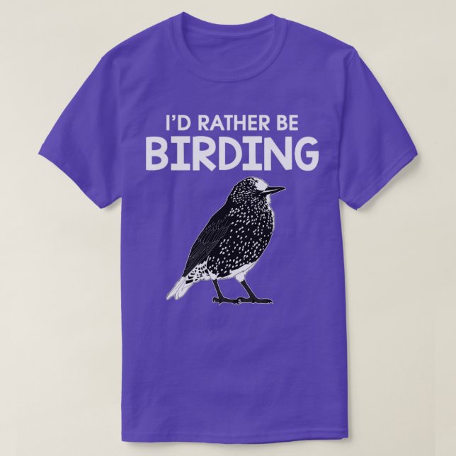 Birding Birdwatching Starling Bird product  T-Shirt (Design Front)