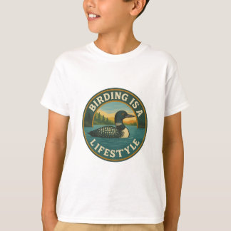 Birding Is a Lifestyle - Vintage Loon Badge Design T-Shirt