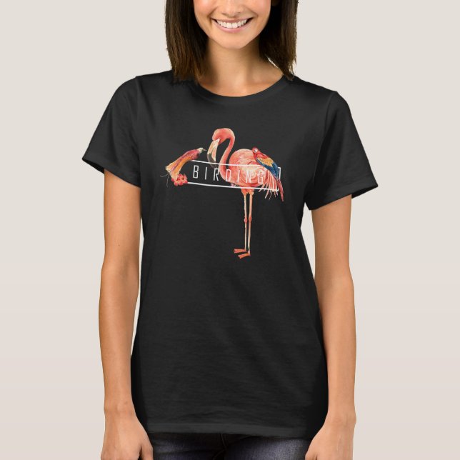 Birding Watching Birdwatching Watcher Birdwatcher  T-Shirt (Front)