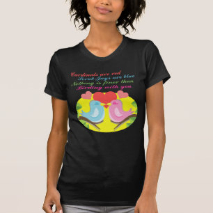 Birding With You 2.0 T-Shirt