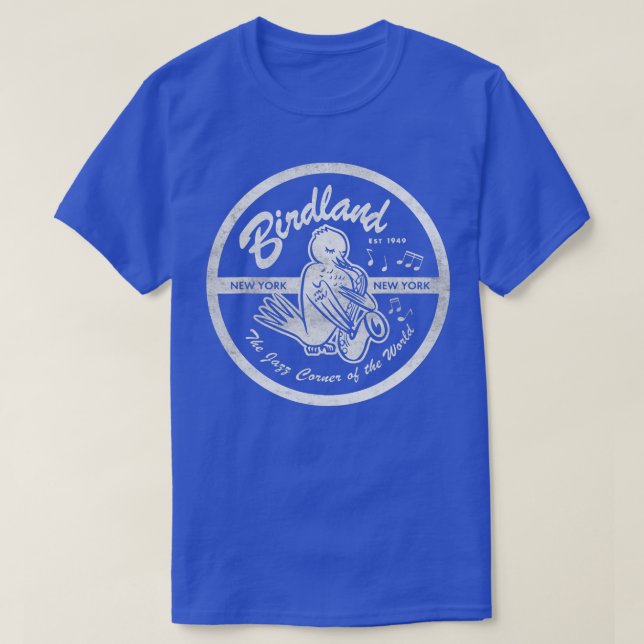 Birdlands Vintage Jazz Club  T-Shirt (Design Front)