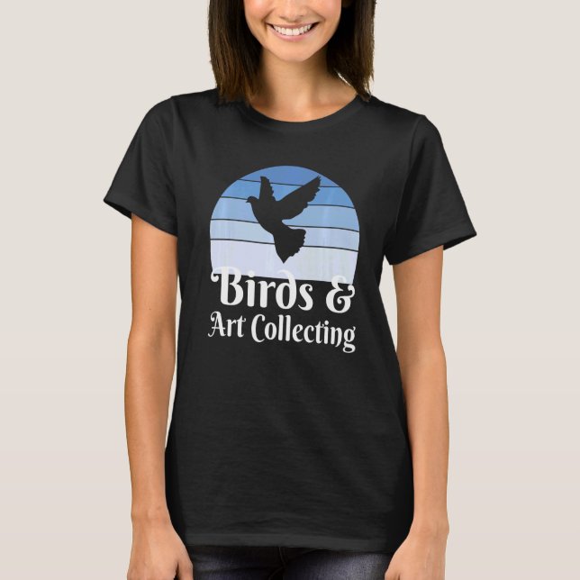 Birds And Collecting   T-Shirt (Front)