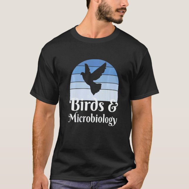 Birds And Microbiology   T-Shirt (Front)