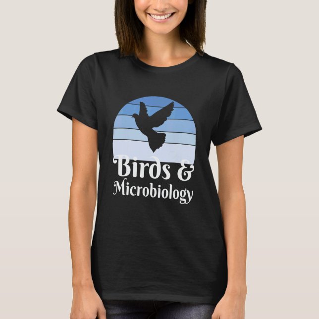 Birds And Microbiology T-Shirt (Front)