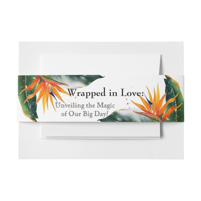 Birds of Paradise Bliss  Invitation Belly Band (Front Example)