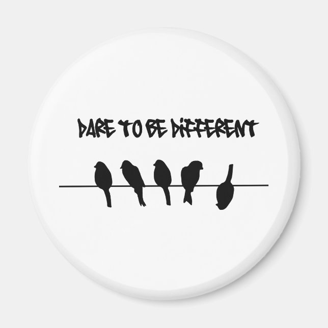 Birds on a wire – dare to be different magnet (Front)