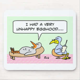 birds psychiatrist unhappy egghood childhood mouse mat