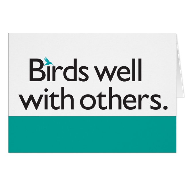 Birds Well with Others (Front Horizontal)