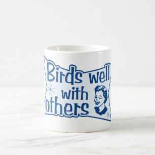 Birds Well With Others Coffee Mug