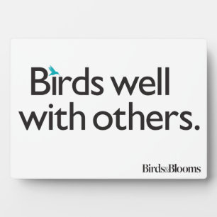 Birds Well with Others Plaque
