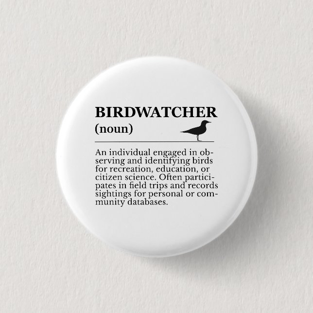Birdwatcher Definition Observation Identification 3 Cm Round Badge (Front)