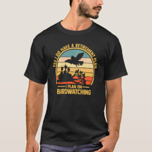 Birdwatching Binoculars Birding Book Journal Retir T-Shirt