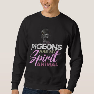 Birdwatching Pigeon Breeder for Ornithologists Sweatshirt